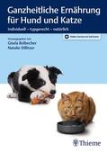Bolbecher / Dillitzer |  Ganzheitliche Ernährung für Hund und Katze | eBook | Sack Fachmedien