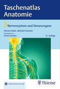 Frotscher / Kahle / Schmitz |  Taschenatlas Anatomie 03: Nervensystem und Sinnesorgane | Buch |  Sack Fachmedien
