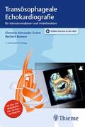 Greim / Roewer |  Transösophageale Echokardiografie | Buch |  Sack Fachmedien