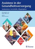 Caro Ass e.V. / Haumann |  Assistenz in der Gesundheitsversorgung | Buch |  Sack Fachmedien