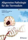 Baumgärtner / Gruber |  Allgemeine Pathologie für die Tiermedizin | Buch |  Sack Fachmedien