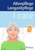 Andreae / Anton / Schön |  I care - Altenpflege Langzeitpflege | Buch |  Sack Fachmedien