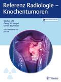 Uhl / Herget / Baumhoer |  Referenz Radiologie - Knochentumoren | Buch |  Sack Fachmedien