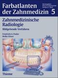 Pasler / Visser / Rateitschak |  Farbatlanten der Zahnmedizin 5: Zahnmedizinische Radiologie | Buch |  Sack Fachmedien