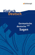 Schulz |  Germanische und deutsche Sagen. EinFach Deutsch Textausgaben | Buch |  Sack Fachmedien