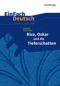 Steinhöfel / Schulz / Diekhans |  Rico, Oskar 01 und die Tieferschatten. EinFach Deutsch Unterrichtsmodelle | Buch |  Sack Fachmedien