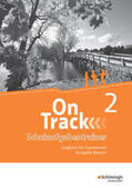 Baker / Holtkamp / Buxton |  On Track 2. Schulaufgaben - Englisch für Gymnasien. Bayern | Buch |  Sack Fachmedien