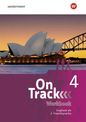 Altamirano / Holtkamp / Baker |  On Track 4. Workbook. Englisch als 2. Fremdsprache an Gymnasien | Buch |  Sack Fachmedien