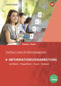 Kuhn / Henke |  Kaufmann/Kauffrau für Büromanagement. Informationsverarbeitung: Schülerband | Buch |  Sack Fachmedien