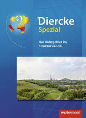 Hoppe / Keil / Makowka |  Diercke Spezial. Sekundarstufe 2. Das Ruhrgebiet im Strukturwandel | Buch |  Sack Fachmedien