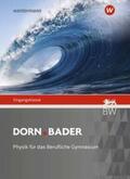 Schlatow / Dürr / Barth |  Dorn Bader Physik. Eingangsklasse: Schülerband. Für Baden-Württemberg | Buch |  Sack Fachmedien