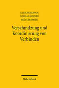 Remien / Becker / Drobnig |  Verschmelzung und Koordinierung von Verbänden | Buch |  Sack Fachmedien