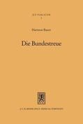Bauer |  Bauer, H: Bundestreue | Buch |  Sack Fachmedien