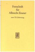 Bettermann / Löwisch / Otto |  Festschrift für Albrecht Zeuner zum siebzigsten Geburtstag | Buch |  Sack Fachmedien