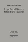 Becker |  Die großen rabbinischen Sammelwerke Palästinas | Buch |  Sack Fachmedien
