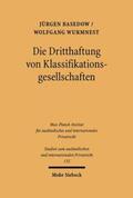Basedow / Wurmnest |  Die Dritthaftung von Klassifikationsgesellschaften | Buch |  Sack Fachmedien