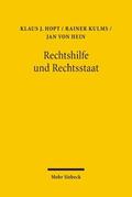 Hopt / Kulms / Hein |  Rechtshilfe und Rechtsstaat | Buch |  Sack Fachmedien