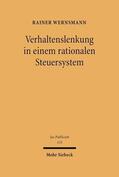 Wernsmann |  Verhaltenslenkung in einem rationalen Steuersystem | Buch |  Sack Fachmedien