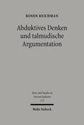 Reichman |  Abduktives Denken und talmudische Argumentation | Buch |  Sack Fachmedien