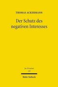 Ackermann |  Ackermann, T: Schutz des negativen Interesses | Buch |  Sack Fachmedien