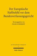 Schorkopf |  Der Europäische Haftbefehl vor dem Bundesverfassungsgericht | Buch |  Sack Fachmedien