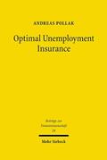 Pollak |  Optimal Unemployment Insurance | Buch |  Sack Fachmedien