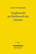 Bungenberg |  Bungenberg, M: Vergaberecht im Wettbewerb der Systeme | Buch |  Sack Fachmedien