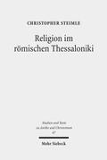 Steimle |  Religion im römischen Thessaloniki | Buch |  Sack Fachmedien