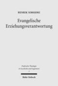 Simojoki / Albrecht / Schröder |  Evangelische Erziehungsverantwortung | Buch |  Sack Fachmedien