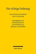 von Hein / Baetge / Hinden |  Die richtige Ordnung | Buch |  Sack Fachmedien