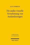 Norouzi |  Norouzi, A: Die audiovisuelle Vernehmung von Auslandszeugen | Buch |  Sack Fachmedien