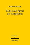 Honecker |  Honecker, M: Recht in der Kirche des Evangeliums | Buch |  Sack Fachmedien