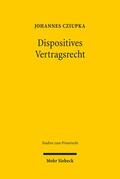 Cziupka |  Dispositives Vertragsrecht | Buch |  Sack Fachmedien