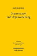 Bader |  Organmangel und Organverteilung | Buch |  Sack Fachmedien