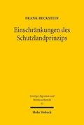 Beckstein |  Beckstein, F: Einschränkungen des Schutzlandprinzips | Buch |  Sack Fachmedien