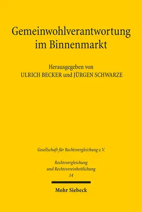 Becker / Schwarze |  Gemeinwohlverantwortung im Binnenmarkt | Buch |  Sack Fachmedien