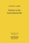 Albert |  Patente in der Fusionskontrolle | Buch |  Sack Fachmedien