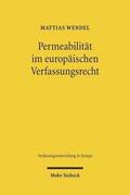 Wendel |  Wendel, M: Permeabilität im europäischen Verfassungsrecht | Buch |  Sack Fachmedien