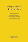Baldus / Finkenauer / Rüfner |  Bologna und das Rechtsstudium | Buch |  Sack Fachmedien