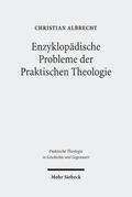 Albrecht |  Enzyklopädische Probleme der Praktischen Theologie | Buch |  Sack Fachmedien