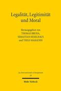 Marauhn / Heselhaus / Bruha |  Legalität, Legitimität und Moral | eBook | Sack Fachmedien