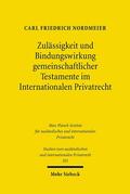 Nordmeier |  Zulässigkeit und Bindungswirkung gemeinschaftlicher Testamente im Internationalen Privatrecht | eBook | Sack Fachmedien