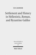 Leibner |  Settlement and History in Hellenistic, Roman, and Byzantine Galilee | eBook | Sack Fachmedien