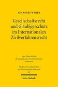 Weber |  Gesellschaftsrecht und Gläubigerschutz im Internationalen Zivilverfahrensrecht | eBook | Sack Fachmedien