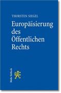 Siegel |  Europäisierung des Öffentlichen Rechts | Buch |  Sack Fachmedien