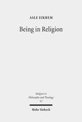 Eikrem |  Eikrem, A: Being in Religion | Buch |  Sack Fachmedien