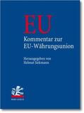 Siekmann |  Kommentar zur Europäischen Währungsunion | Buch |  Sack Fachmedien