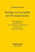 Baums / Florstedt / Segna |  Beiträge zur Geschichte des Wirtschaftsrechts | Buch |  Sack Fachmedien
