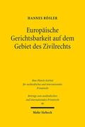 Rösler |  Europäische Gerichtsbarkeit auf dem Gebiet des Zivilrechts | eBook | Sack Fachmedien