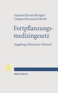 Gassner / Lindner / Krüger |  Fortpflanzungsmedizingesetz | Buch |  Sack Fachmedien